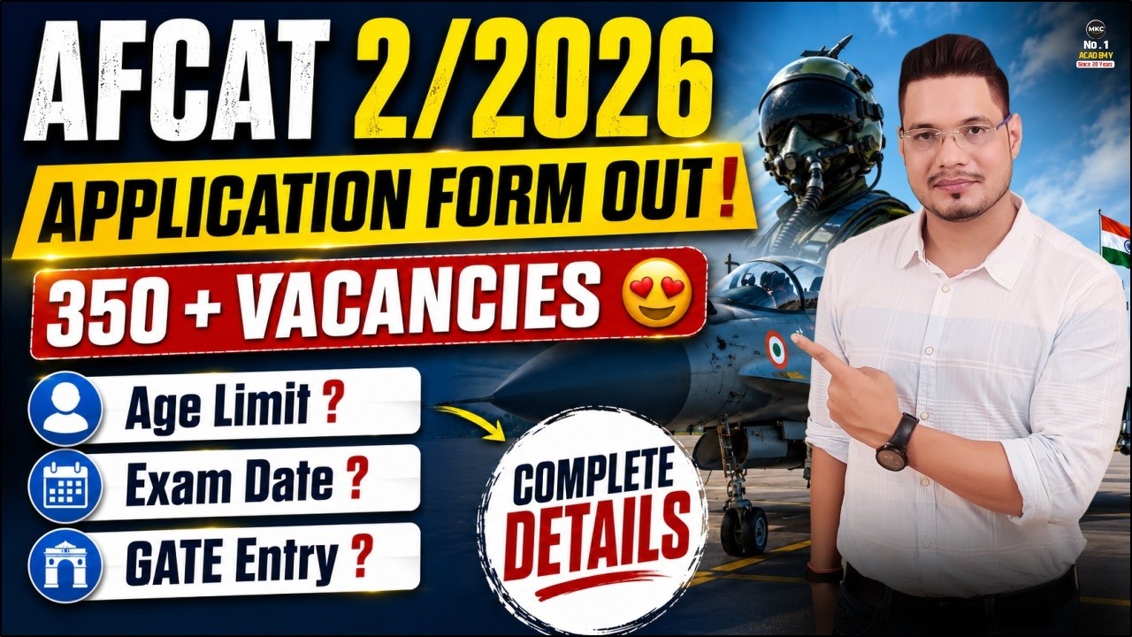 AFCAT 2 2026 Notification Out | AFCAT 2026 Age Limit, Vacancy, Exam Date, GATE Entry |AFCAT Form Out