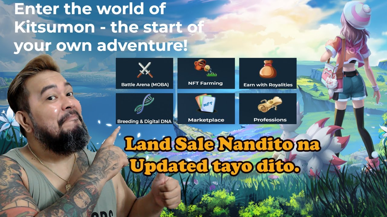 KITSUMON NFT PLAY TO EARN LAND SALE NANDITO NA | KITSUMON OVERVIEW