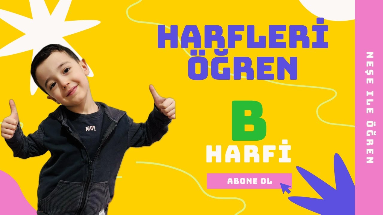 B Harfini Eğlenerek Öğreniyoruz | Okul Öncesi Eğitici Video