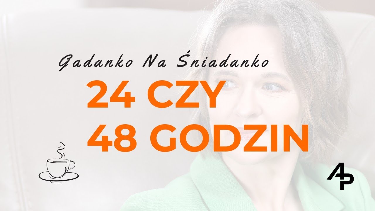 Gadanko #68 24 czy 48 godzin postu?
