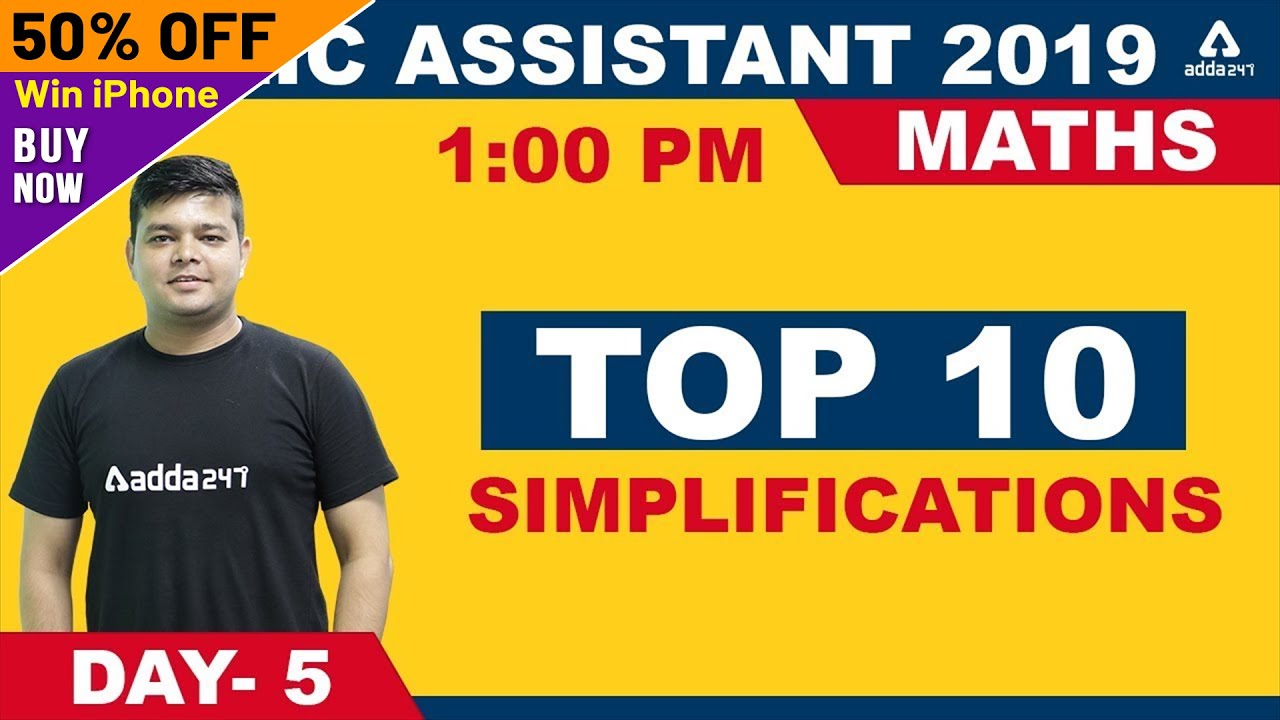 LIC Assistant 2019 | Maths | Top10 Simplifications (Day 5)