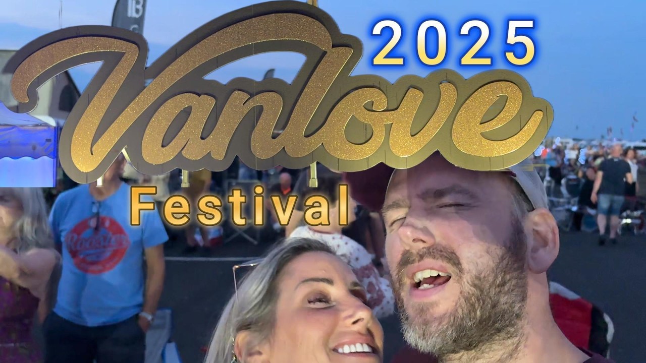 VanLove Festival 2025 - Our honest opinion
