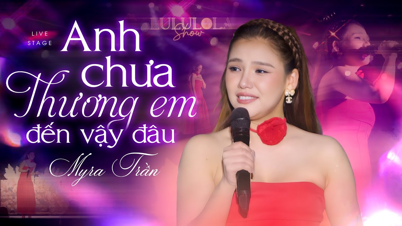 Myra Trần khóc "nức nở" khi vừa "cất" những nốt đầu tiên Anh Chưa Thương Em Đến Vậy Đâu 