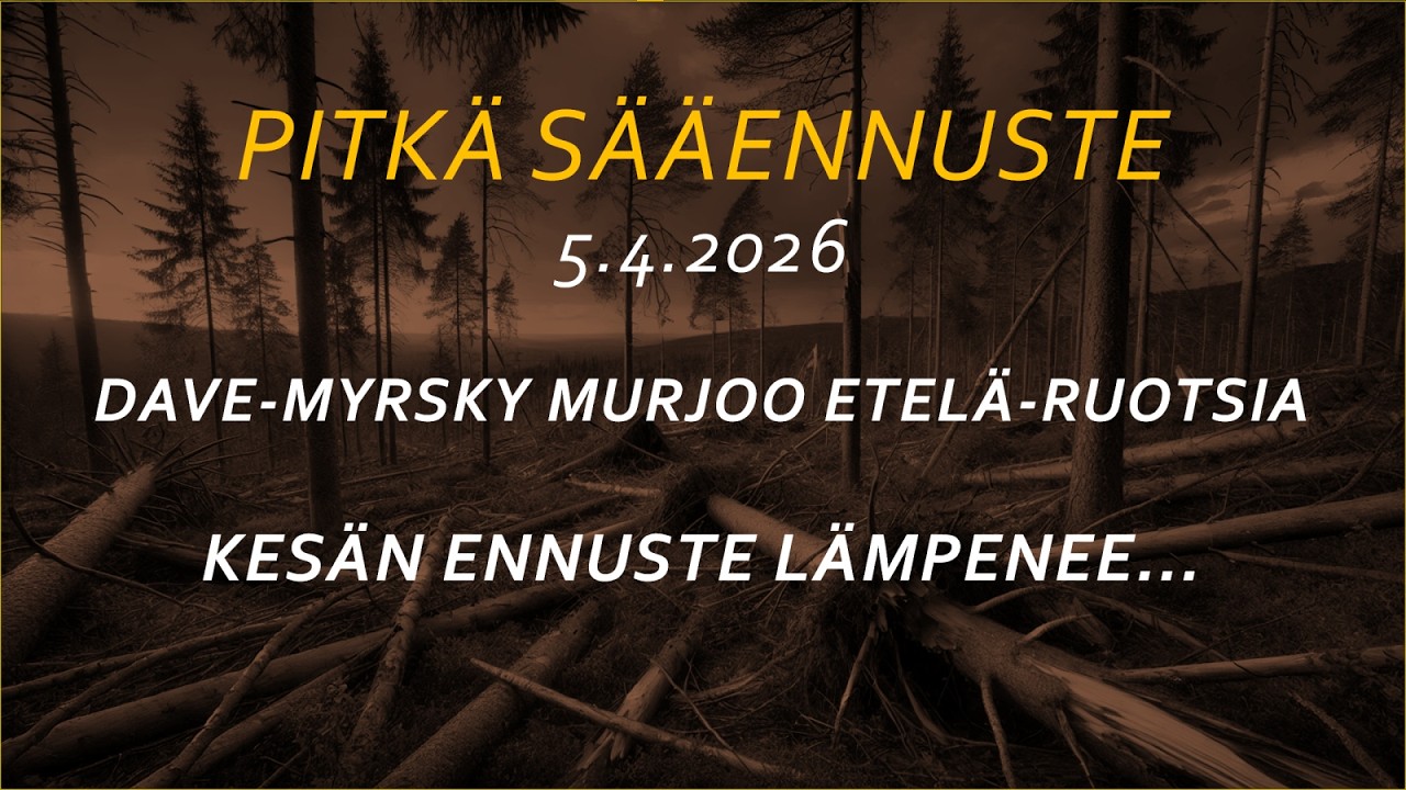 Pitk&auml; s&auml;&auml;ennuste: kes&auml;n ennuste l&auml;mpenee. Dave-kev&auml;tmyrsky ruhjoo Etel&auml;-Ruotsia (5.4.2026)