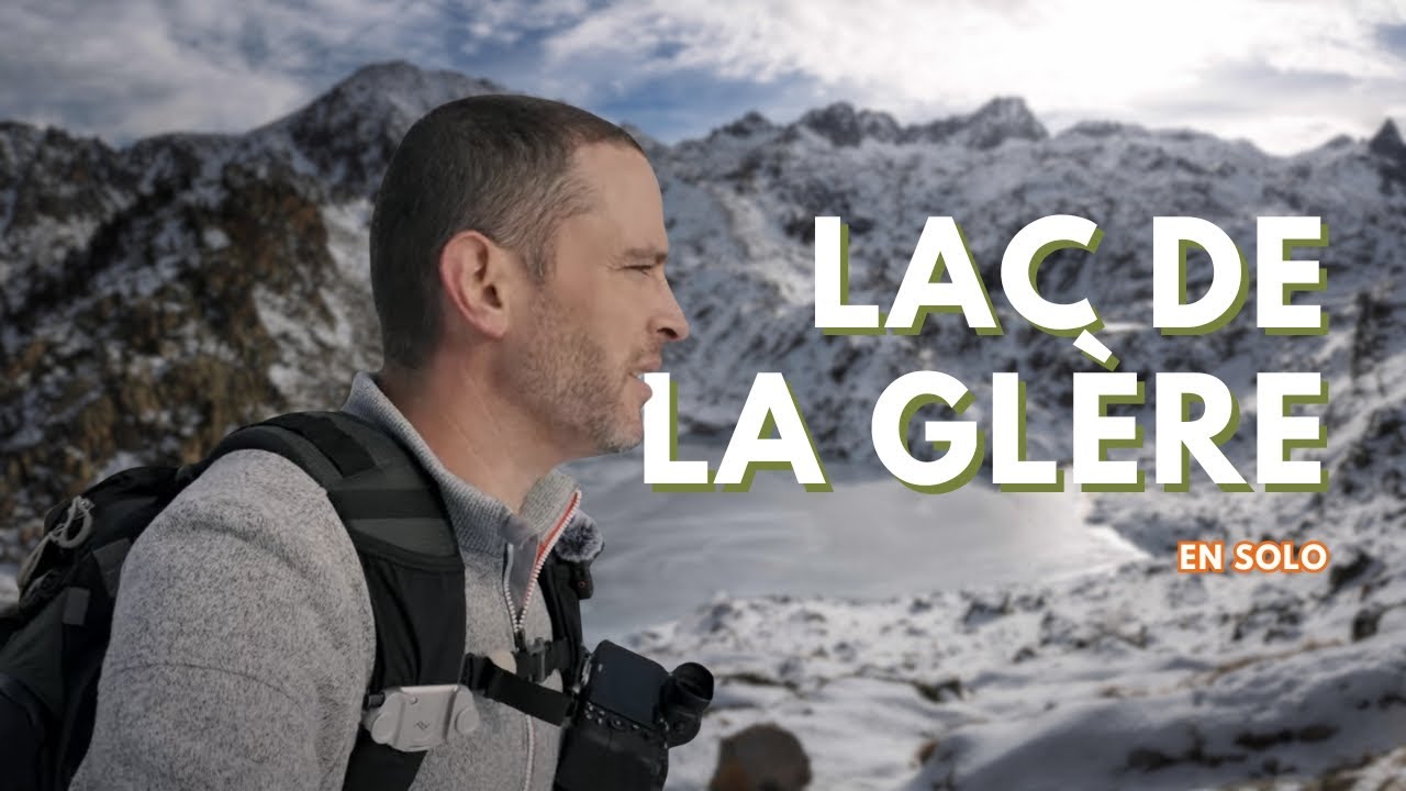 RANDO PYRÉNÉES :  Lac de la Glère