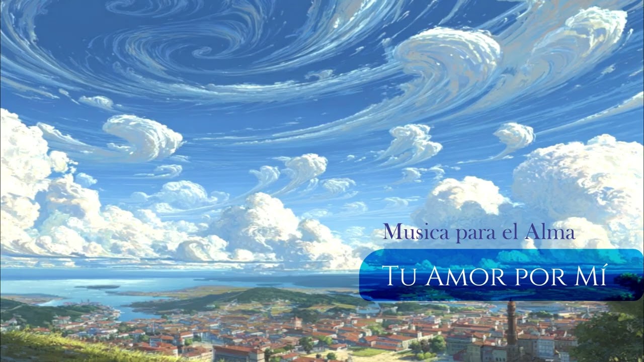 Tu Amor por mí