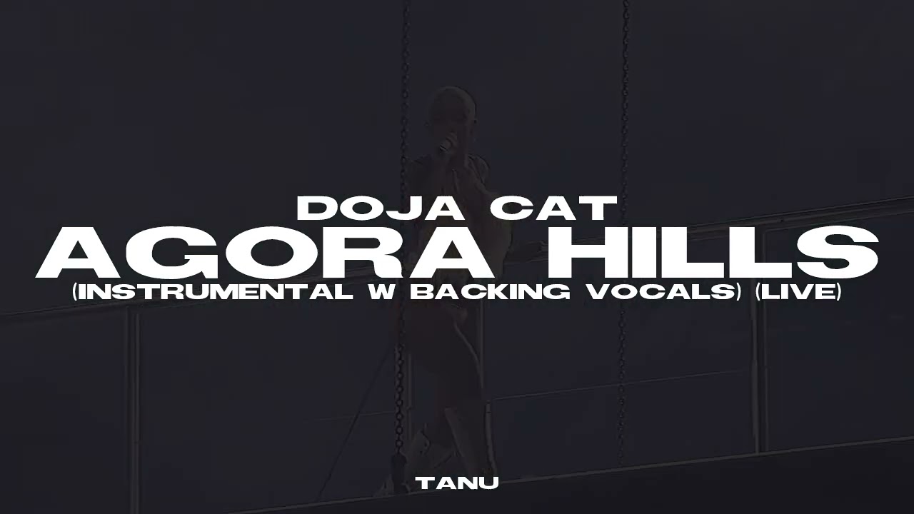 Doja Cat - Agora Hills (Instrumental with backing vocals) (Live)