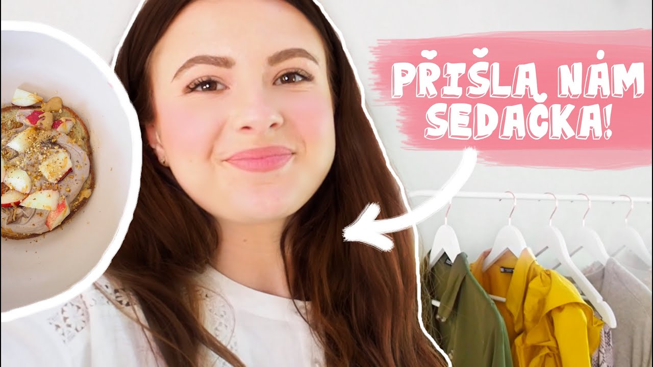 VLOG | Přišla nám SEDAČKA, nové řasy & spousty jídla!