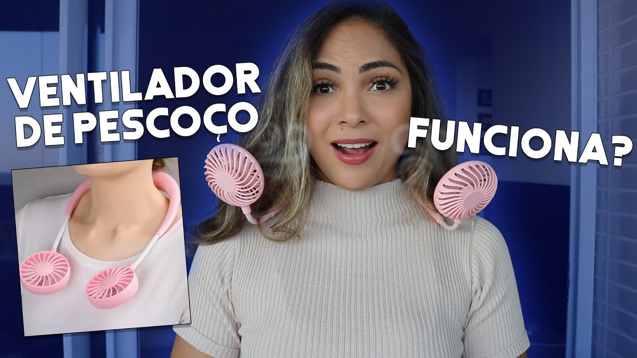 VENTILADOR DE PESCOÇO DA SHOPEE, PRESTA?