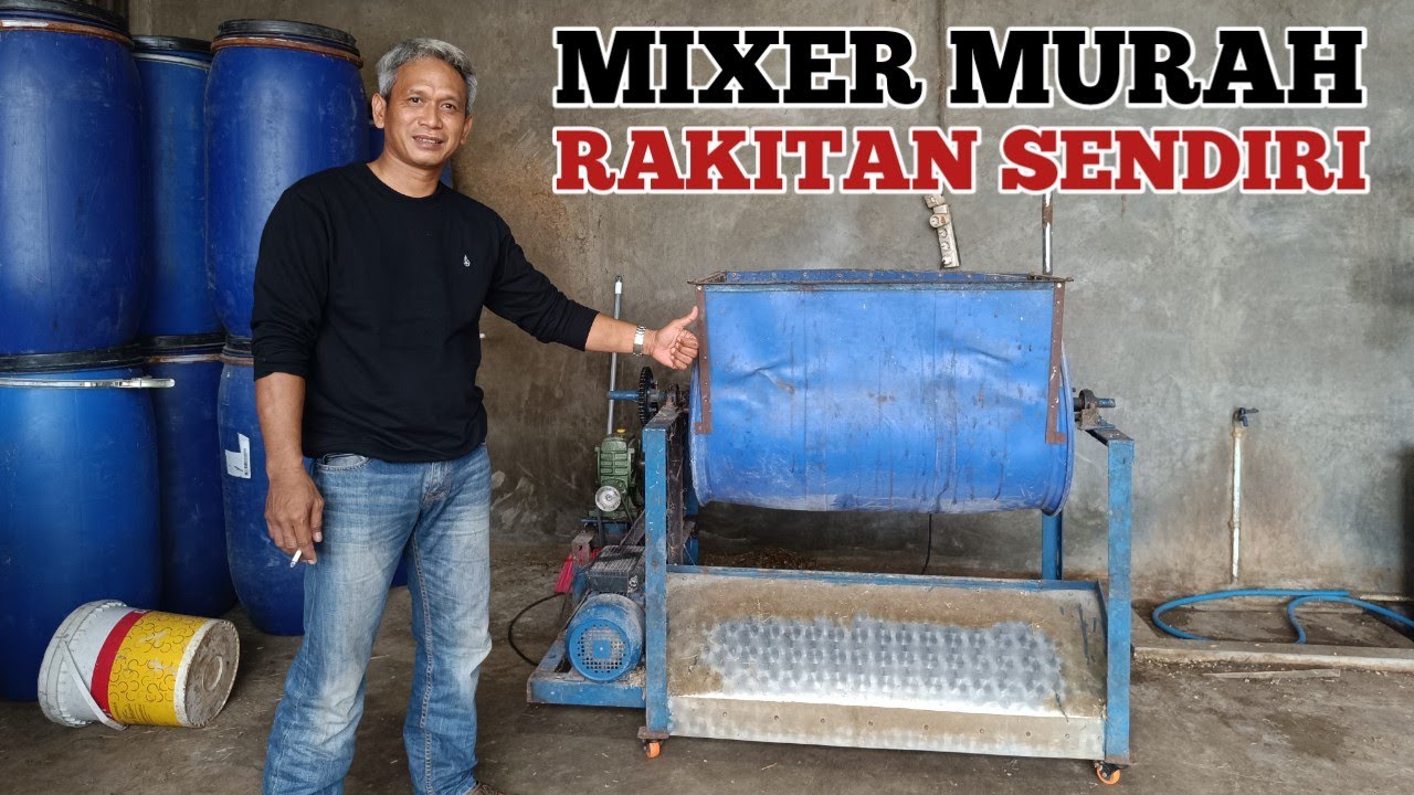 MIXER MURAH RAKITAN SENDIRI | MIXER PENGADUK PAKAN KAMBING