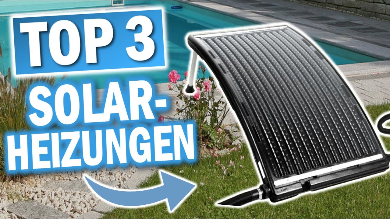 POOL SOLARHEIZUNGEN: Die 3 Besten Modelle 2026!