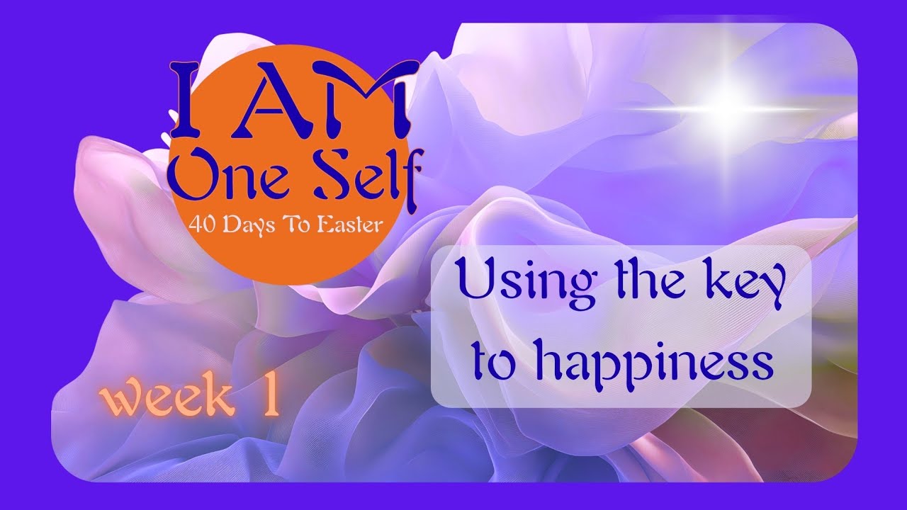 Using The Key To Happiness | Day 2 | Meeting