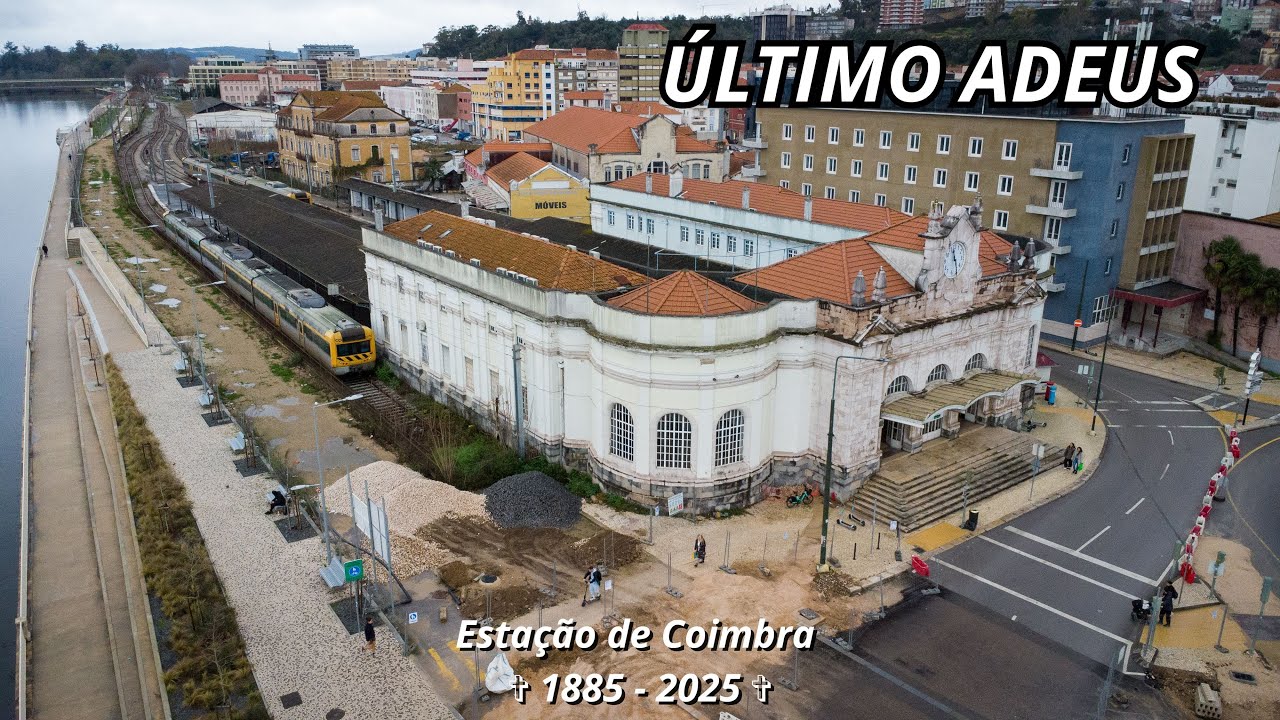 ESTAÇÃO DE COIMBRA - ÚLTIMO ADEUS