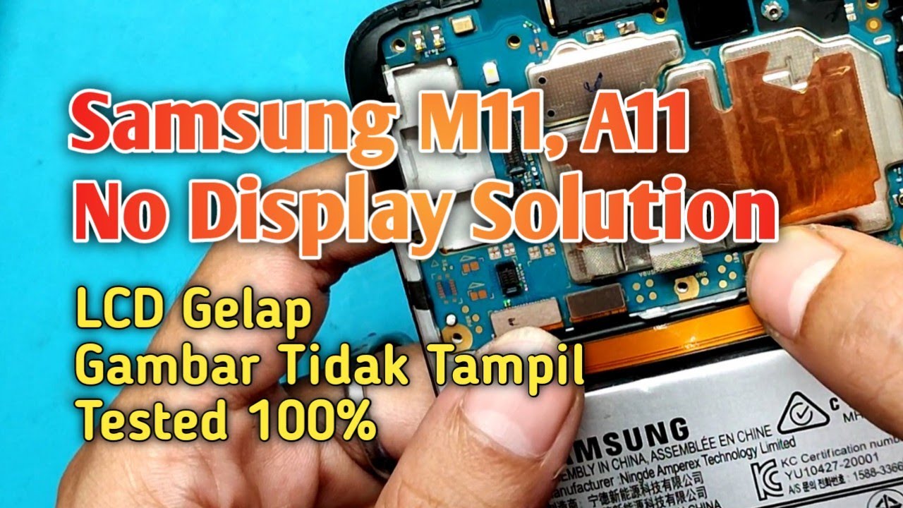 Solusi Samsung M11, A11 LCD Gelap Gambar Tidak Tampil Tested