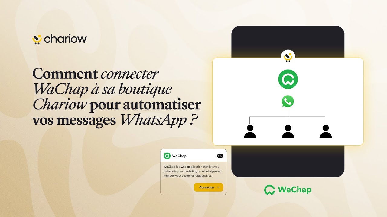 Comment connecter WaChap &agrave; sa boutique Chariow pour automatiser vos messages WhatsApp ?