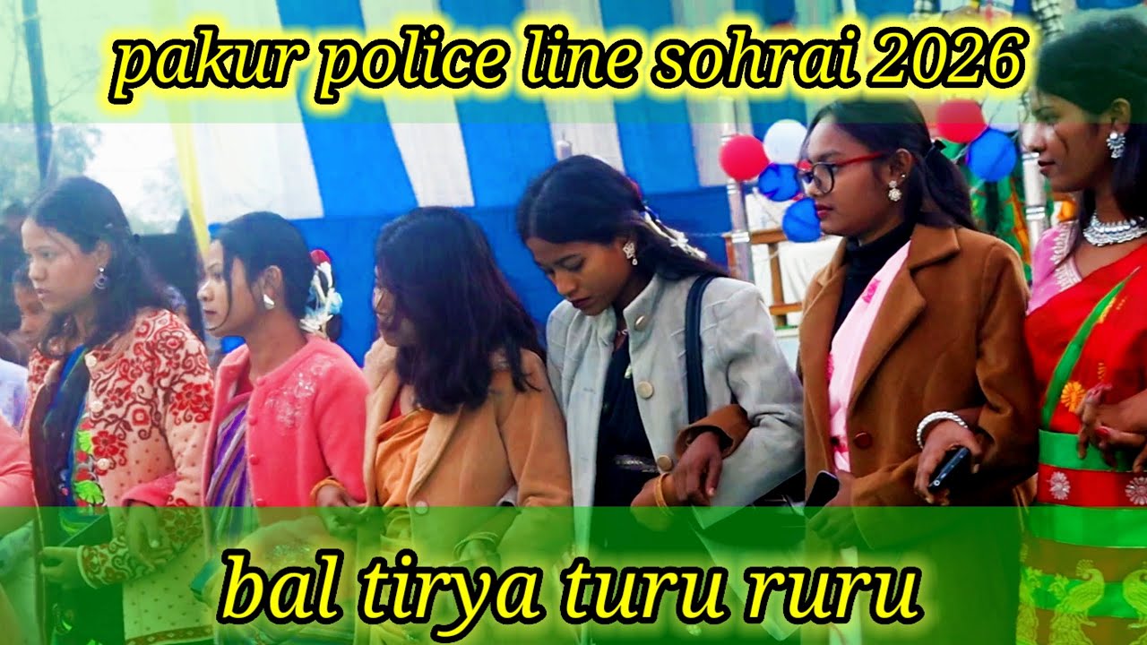 Newsantali song bal tirya turu ruru full HD video2026//pakur police line sohrai video 2026/viral#