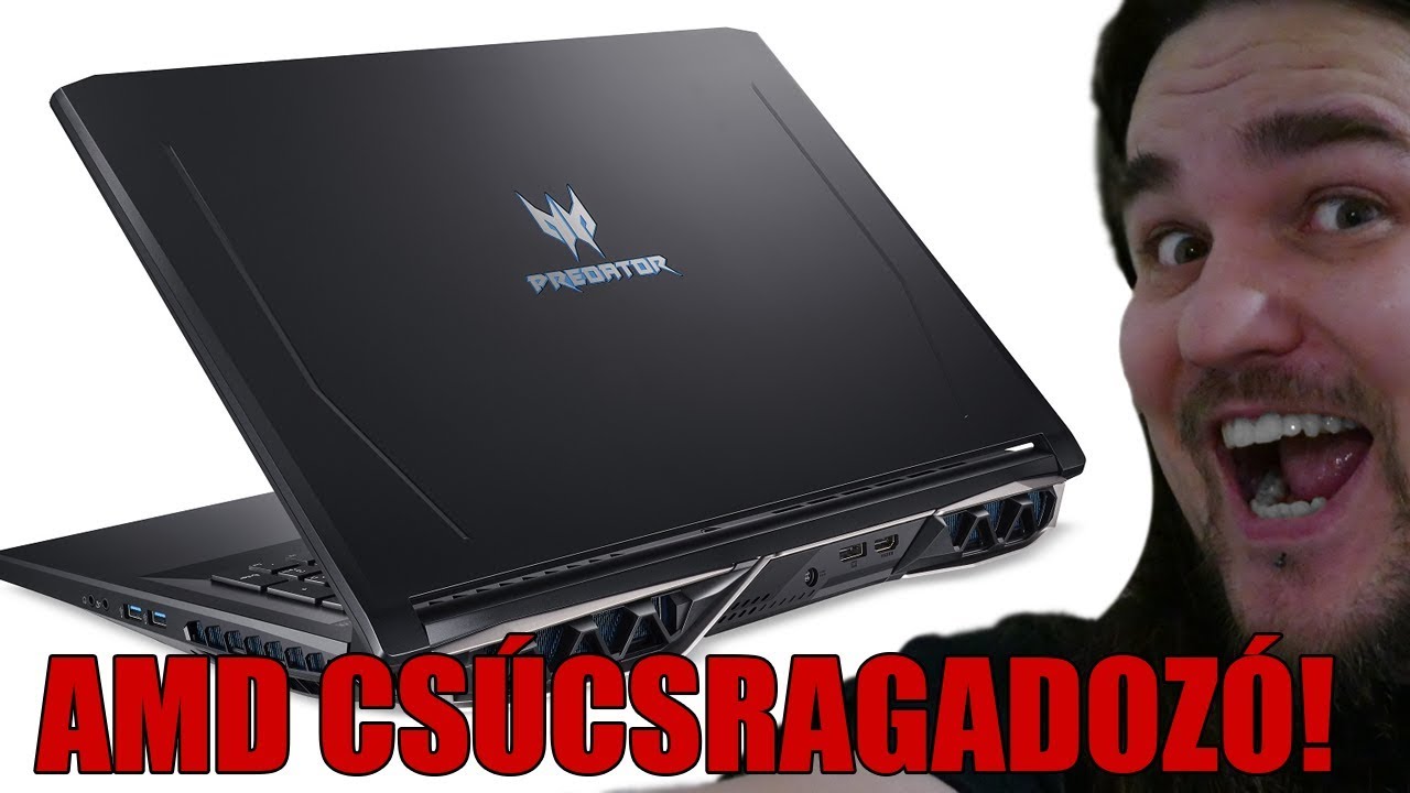 AMD RYZEN RAGADOZÓ AZ ACERTŐL! | Acer Predator Helios 500
