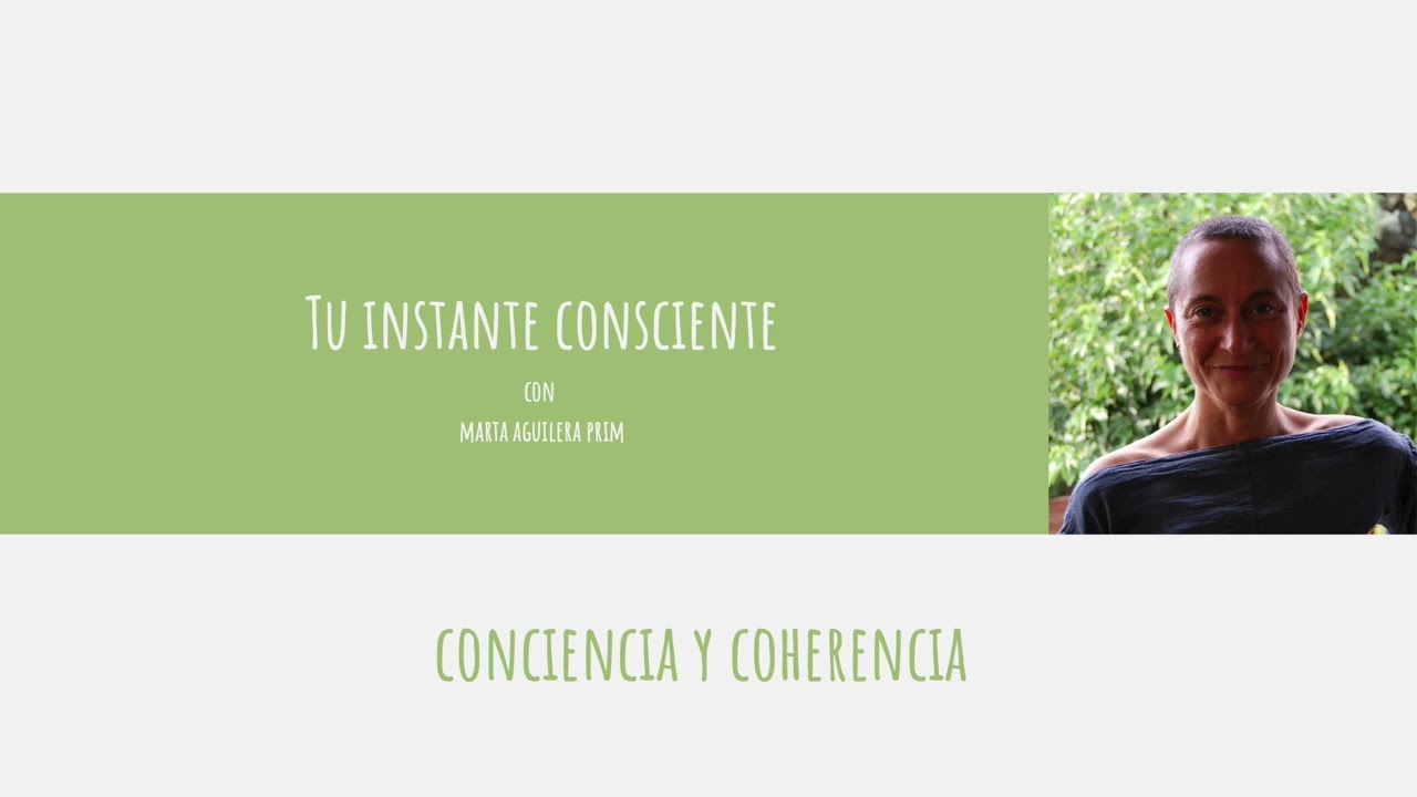 Episodio nº138.- Conciencia y coherencia