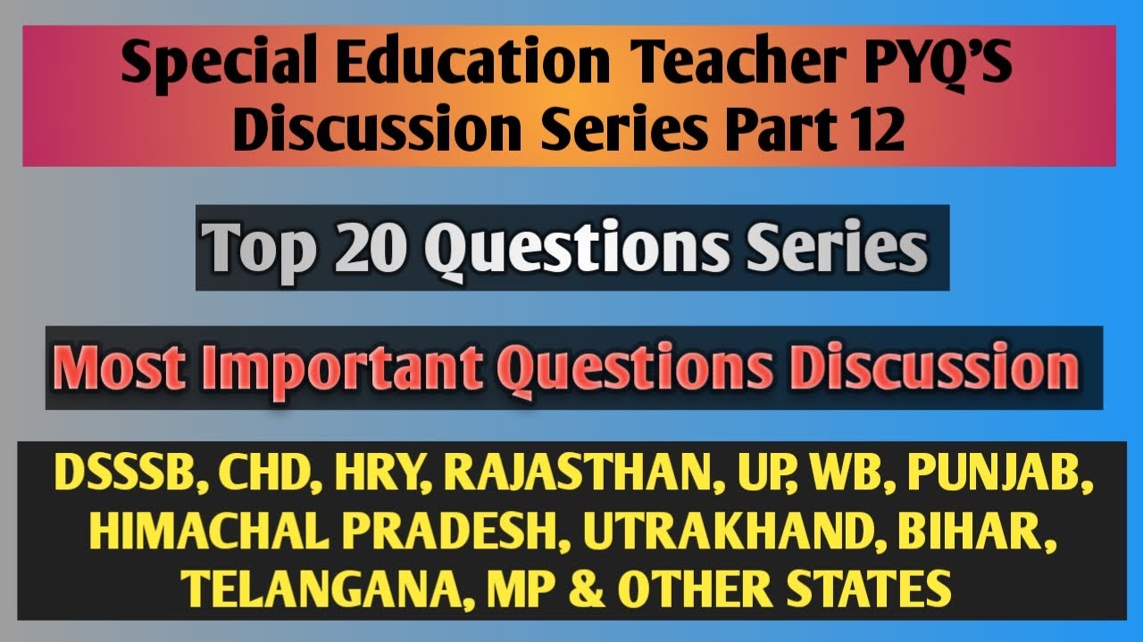 Special Education Teacher Previous Year Questions ।। Top 20 Questions ।। Most Important Questions ।।