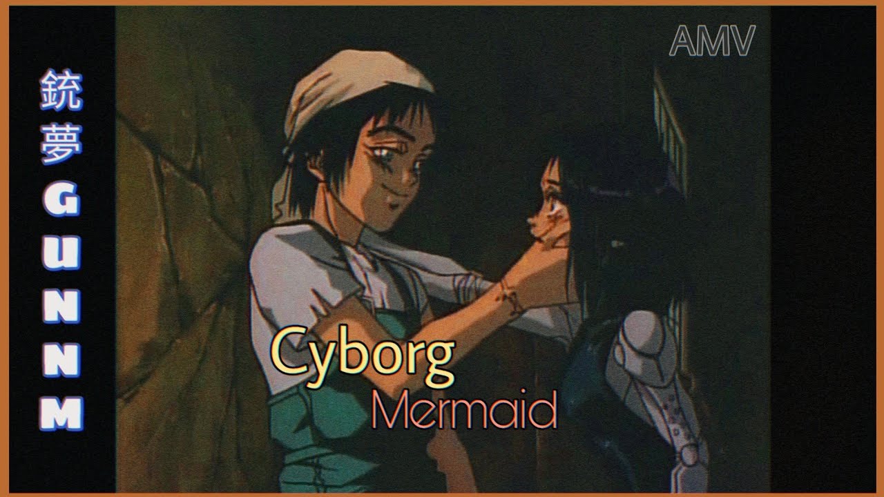 🐶 『AMV』 Battle Angel Alita | Боевой Ангел Алита - Cyborg Mermaid • (銃夢 GUNNM) • (AMV Retro Anime) 🛠️