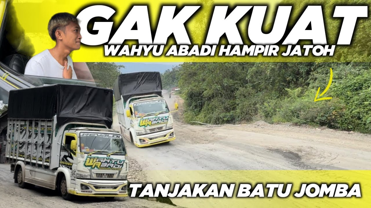 WAHYU ABADI TERJANG TANJAKAN BATU JOMBA!!