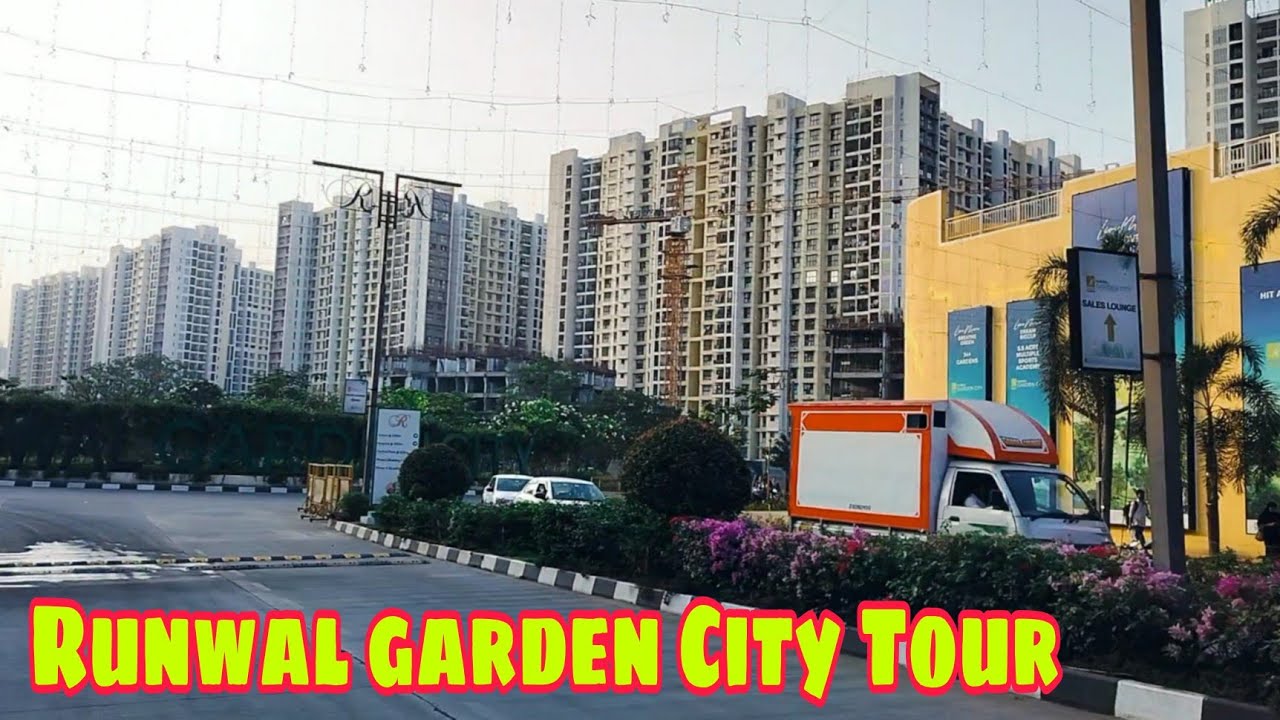 Runwal Garden City Tour / Dombivli
