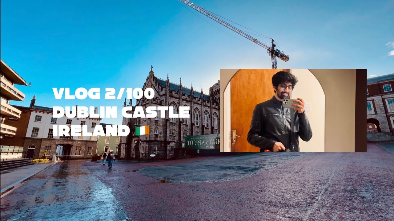 VLOG 02/100 | DUBLIN CASTLE | IRELAND 🇮🇪 #ireland #dublin #life #lifestyle #vlog