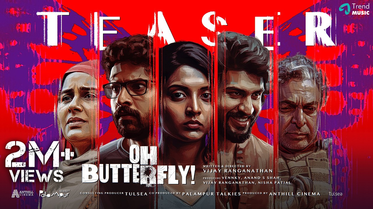 Oh Butterfly - Teaser | Nivedhithaa Sathish, Ciby, Nasser | Vaisakh Somanath | Vijay Ranganathan