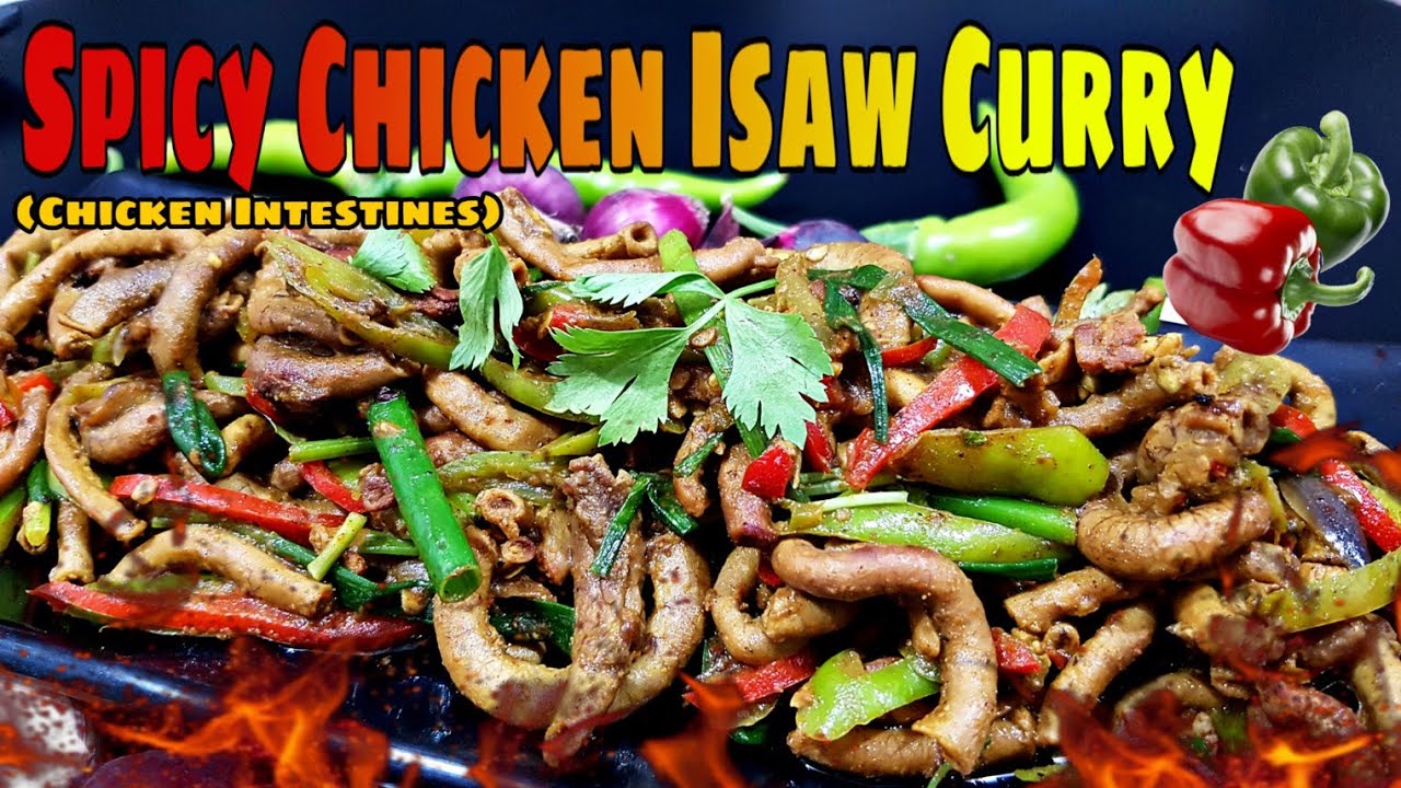 HOW TO COOK SPICY CHICKEN ISAW CURRY(CHICKEN INTESTINES)