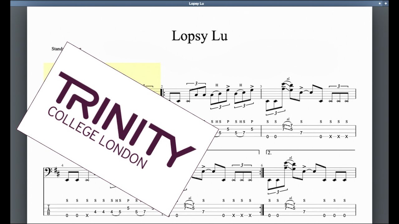 Lopsy Lu Trinity Grade 8 Bass