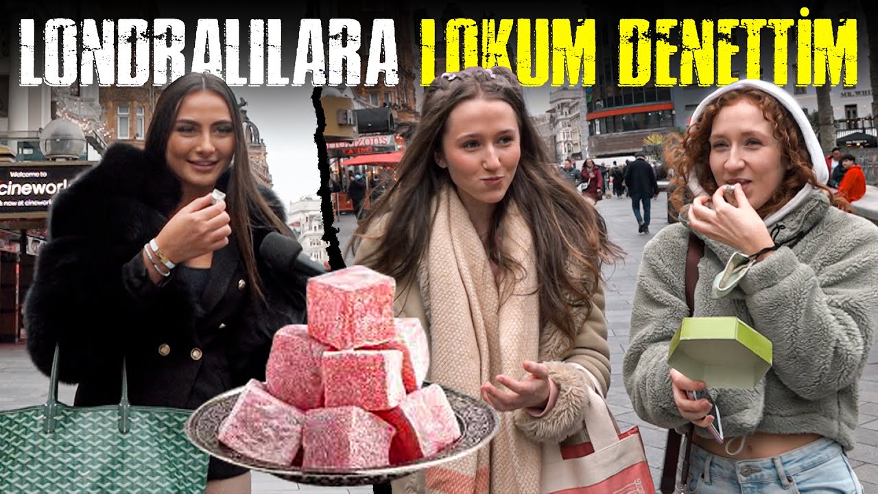 LONDRALILARA LOKUM DENETTİRDİM! #Türkyemekleri