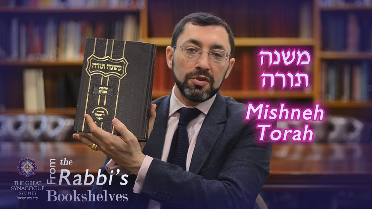 From the Rabbi's Bookshelves 52 FINALE - Mishneh Torah