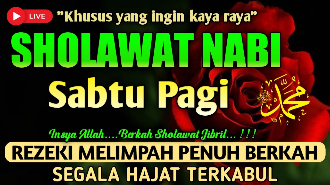 SHOLAWAT PENARIK REZEKI PALING DAHSYAT, Sholawat Nabi Muhammad SAW, Sholawat Jibril Merdu Dahsyat !