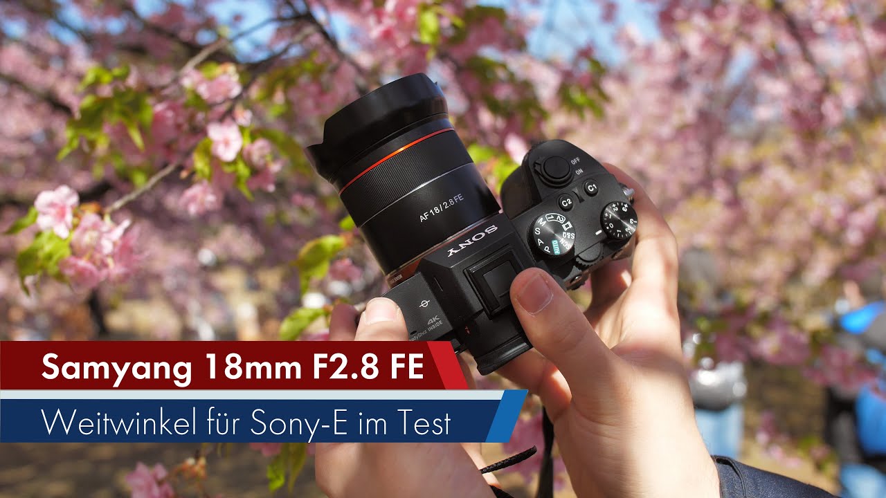 Samyang AF 18mm F2.8 FE | Weitwinkel für Sony-E-Mount im Test [Deutsch]