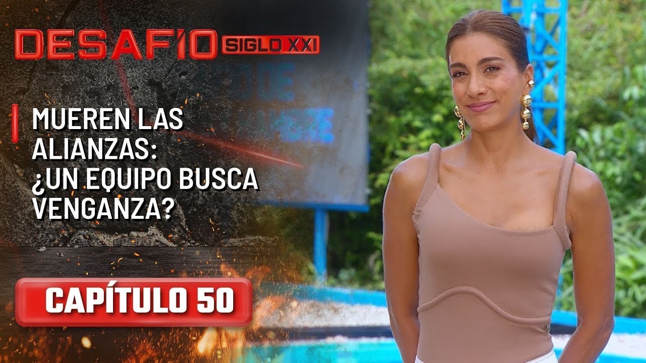 Mueren las alianzas y un equipo busca venganza - Cap&iacute;tulo 50 | Desaf&iacute;o del Siglo