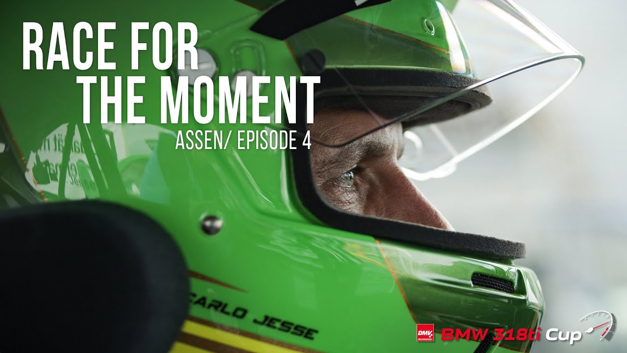 RACE FOR THE MOMENT - Season 2, Episode 4 | KFZ-Brügge Competition - Assen 2022 | DMV BMW 318ti Cup