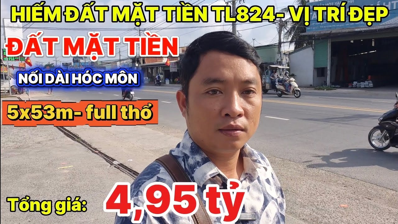 🔥 XUẤT HIỆN DUY NHẤT 1 LÔ MẶT TIỀN TL824 – 5x53m FULL THỔ CƯ, NỐI DÀI HÓC MÔN! 🔥