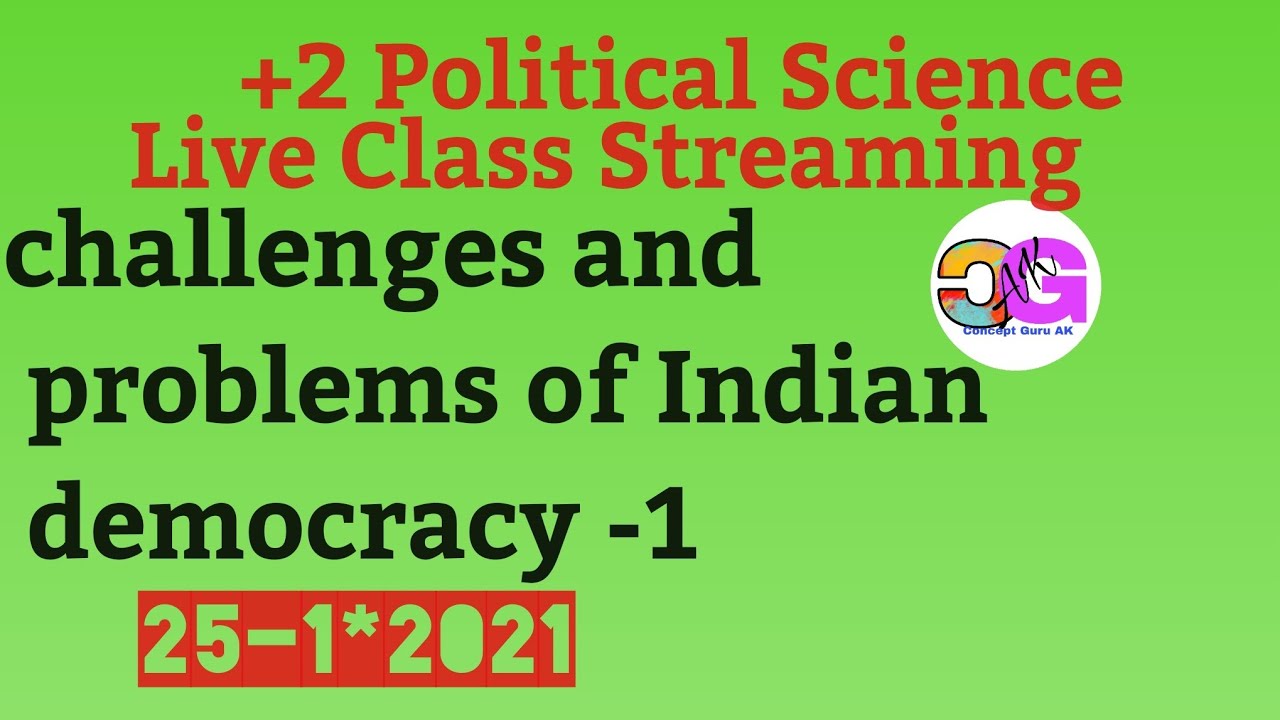 challenges and problems before Indian democracy live class Streaming,in English medium.+2pol.sci.