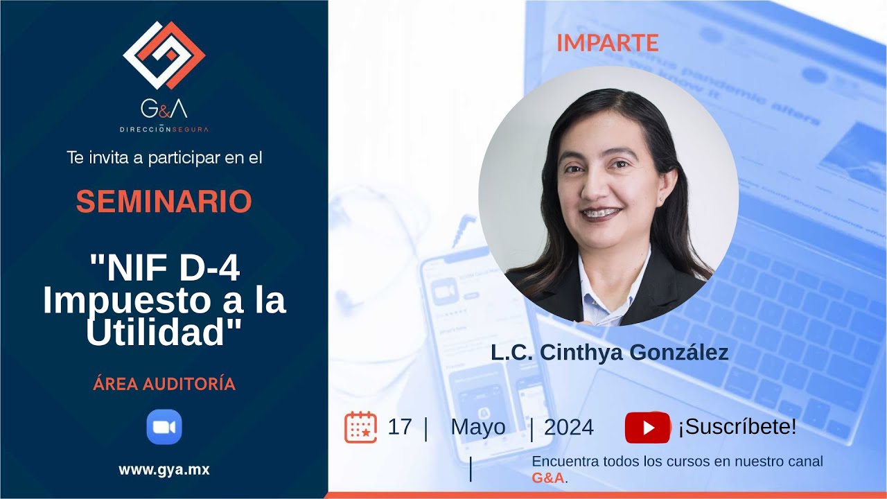Seminario: NIF D-4 Impuesto a la Utilidad