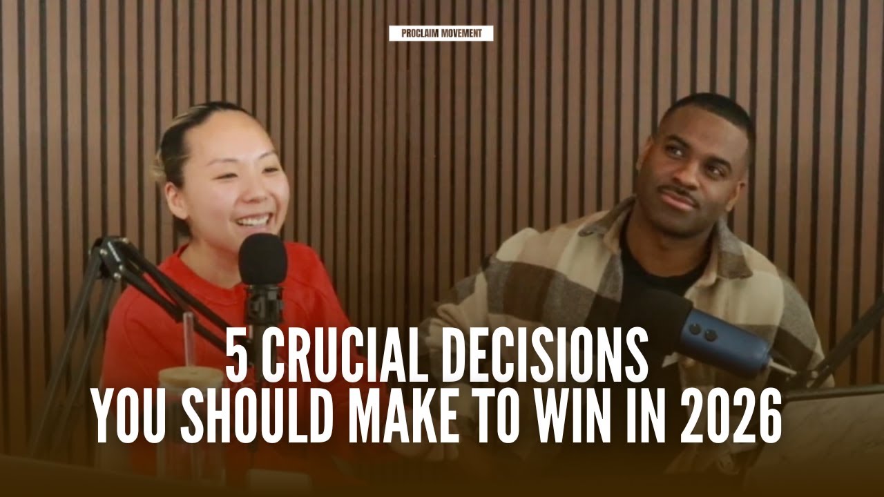 5 Crucial Decisions to Make to Win in 2026 | Marcus & Clara Joyner