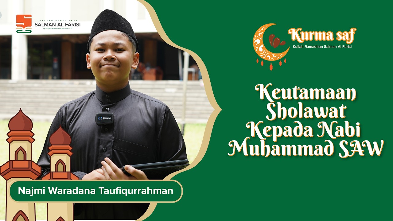 Keutamaan Bersholawat Kepada Nabi Muhammad SAW, Najmi Waradana Taufiqurrahman || KURMA