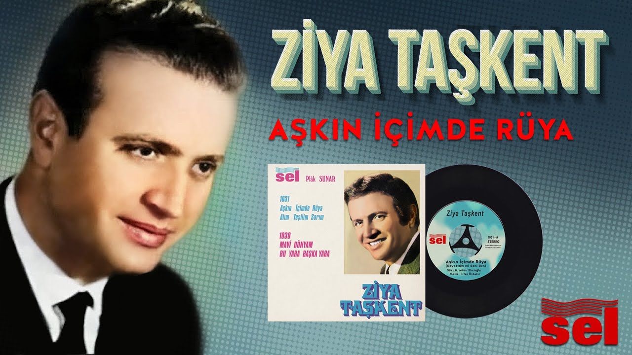 Ziya Taşkent - Aşkın İçimde Rüya - Official Audio