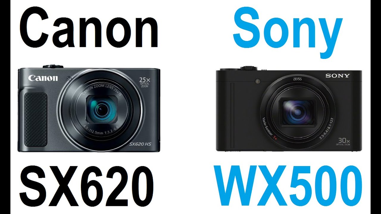 Canon PowerShot SX620 HS vs Sony Cyber-shot WX500