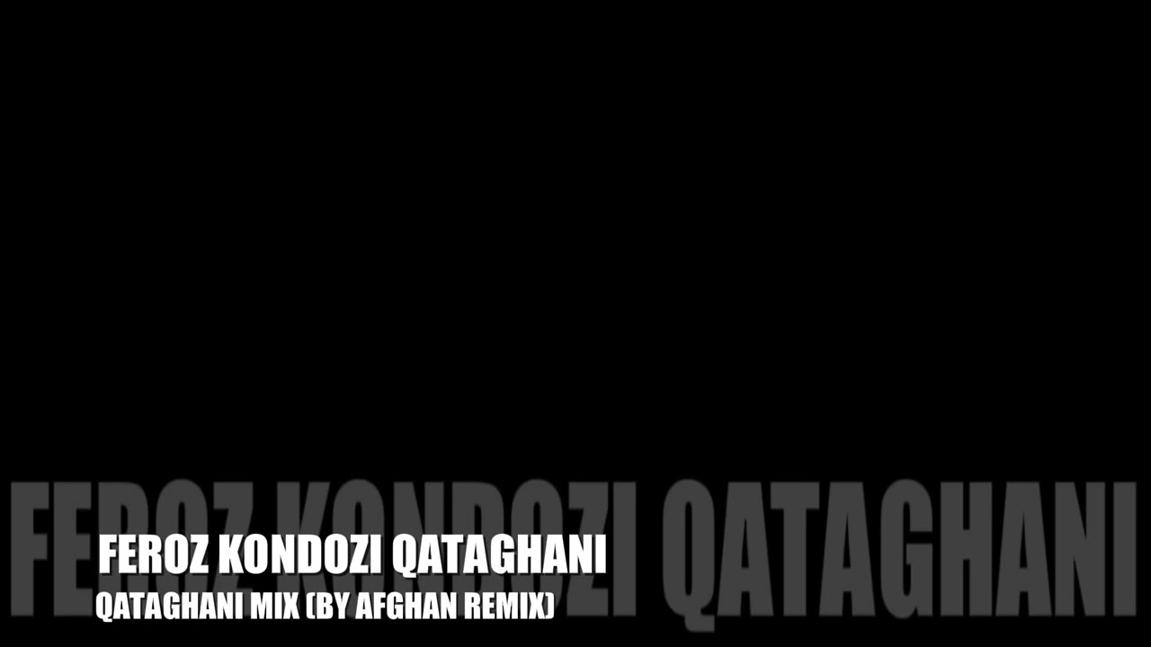Feroz Kondozi Qataghani,, REMIX 2026