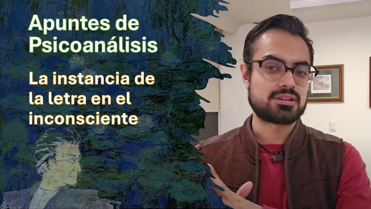 Apuntes de Psicoanálisis | La instancia de la letra en el inconsciente | J. Lacan