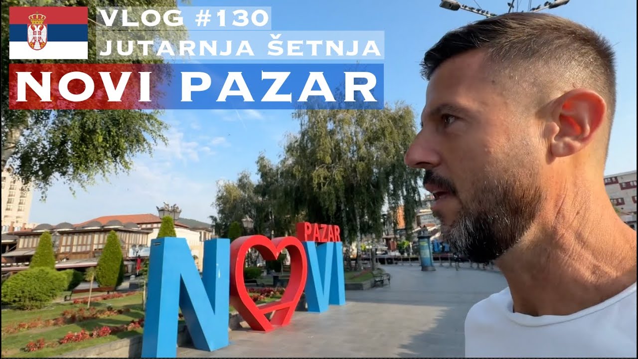 Jutarnja šetnja kroz Novi Pazar (Život u kamperu) - VLOG #130