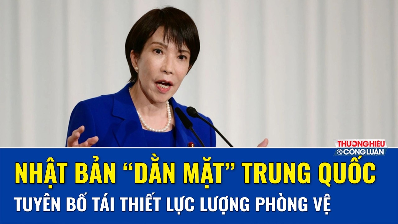 Thủ tướng Nhật Bản “dằn mặt” Trung Quốc, tuyên bố tái thiết toàn diện lực lượng phòng vệ