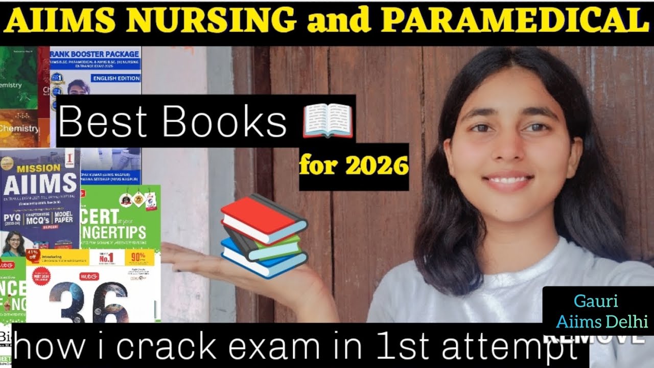 Best Books for AIIMS BSc Nursing and Paramedical #TheseBooksHelpedMeCrackTheExamInMyFirstAttempt