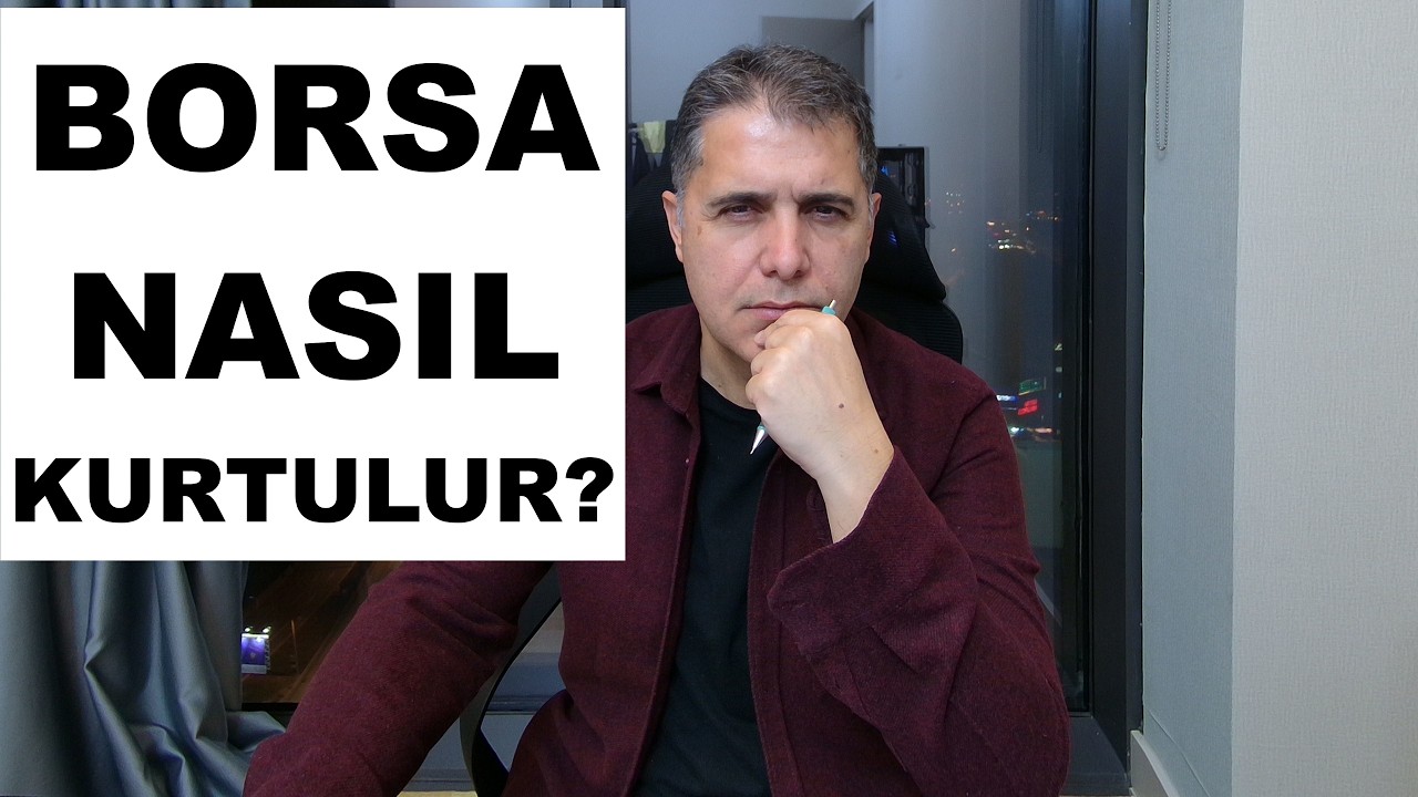 BORSA NASIL KURTULUR?