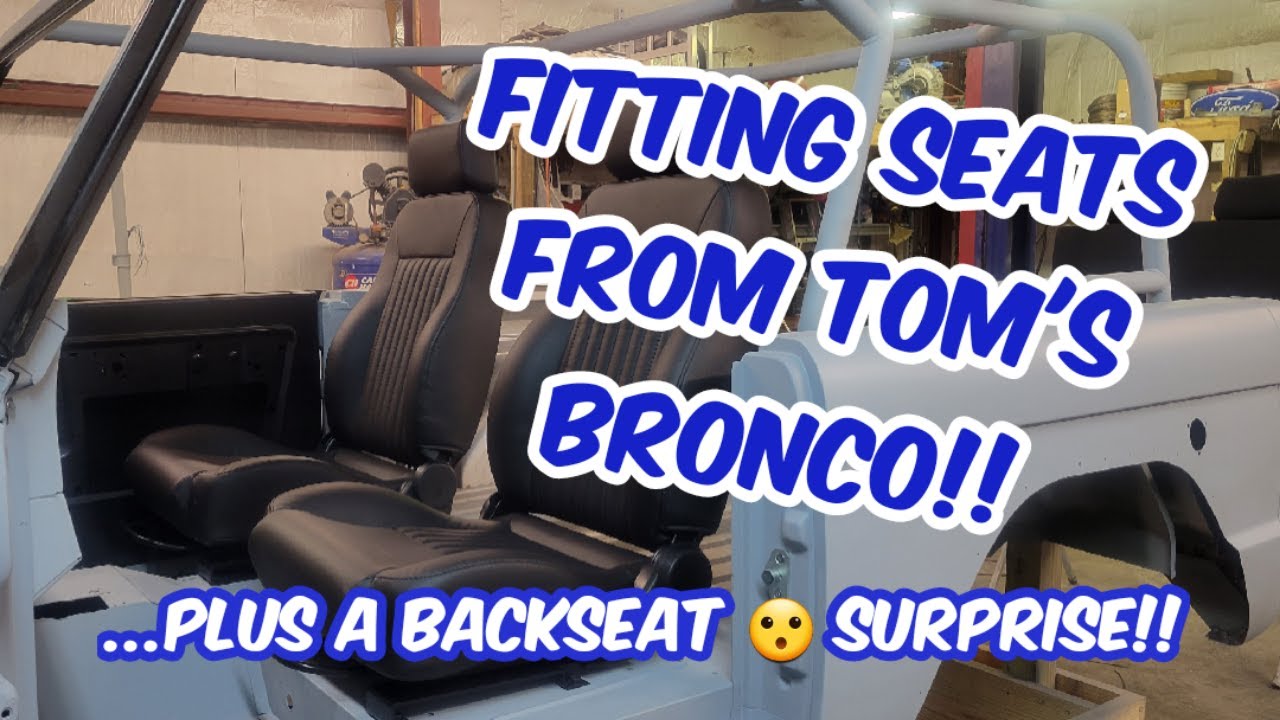 Test Fitting Tom's Offroad Bronco Premium Seats - 1966 Ford Bronco Restoration Project